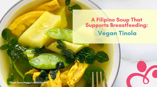 Vegan Tinola : A Filipino Soup That Supports Breastfeeding